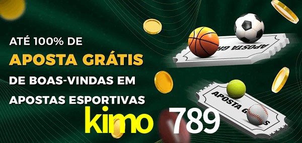kimo 789 Ate 100% de Aposta Gratis